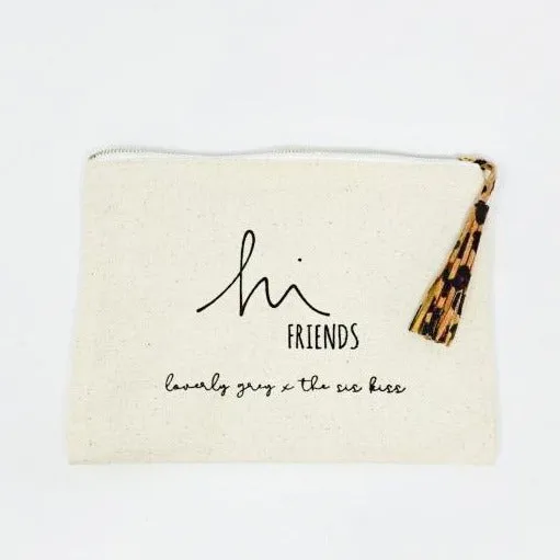 Loverly Hi Friends Canvas Pouch